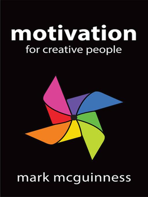 Title details for Motivation for Creative People by Mark McGuinness - Wait list